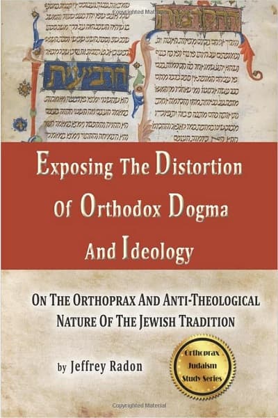Exposing The Distortion Of Orthodox Dogma And Ideology